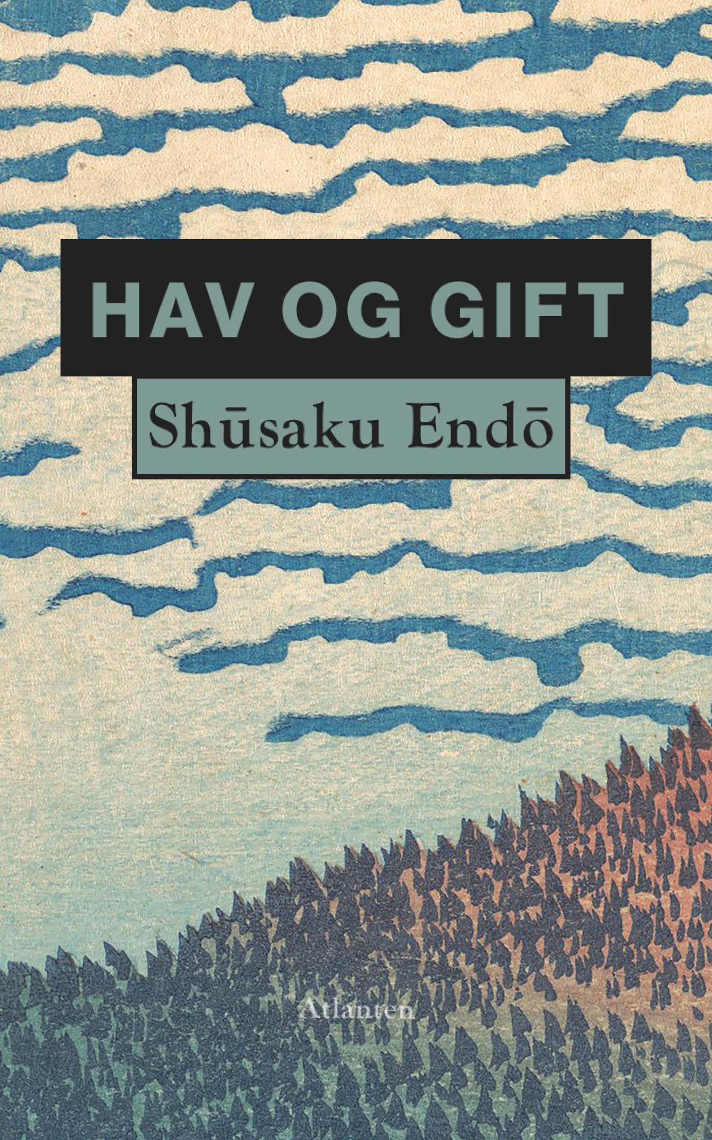 Forside til Hav og gift af Shūsaku Endō